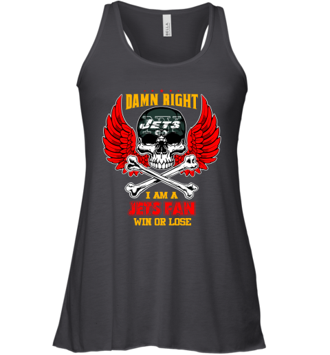 NFL Damn Right I Am A New York Jets Win Or Lose Skull Football Sports (1) EuWO0k1kPq0 flowy tank 32 95 151514 front black