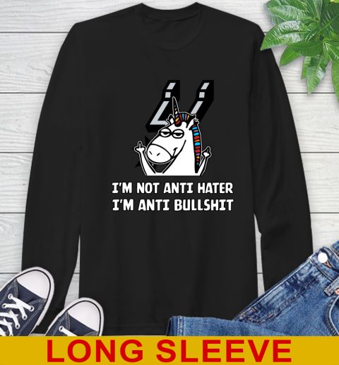 San Antonio Spurs NBA Basketball Unicorn I'm Not Anti Hater I'm Anti Bullshit Long Sleeve T-Shirt 2
