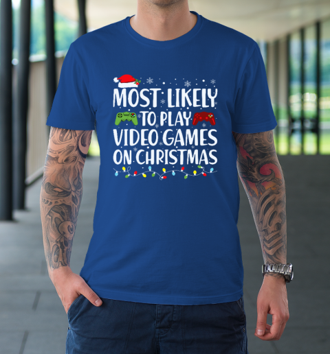 Most Likely To Play Video Game On Christmas Santa Gaming T-Shirt 15
