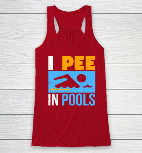 I Pee In Pools Funny Swimmer Swimming Racerback Tank 3