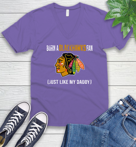 NHL Chicago Blackhawks Hockey Loyal Fan Just Like My Daddy Shirt V-Neck T-Shirt 8