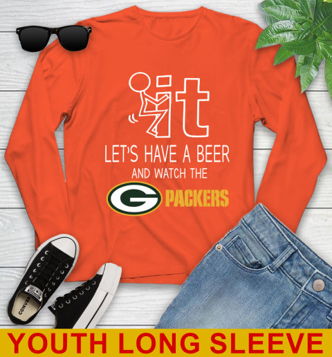 Green Bay Packers Football NFL Let's Have A Beer And Watch Your Team Sports Youth Long Sleeve 3