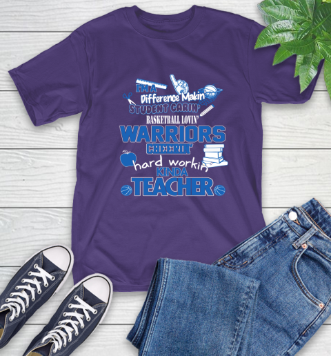 Golden State Warriors NBA I'm A Difference Making Student Caring Basketball Loving Kinda Teacher T-Shirt 5