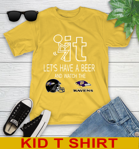Baltimore Ravens Football NFL Let's Have A Beer And Watch Your Team Sports Youth T-Shirt 9