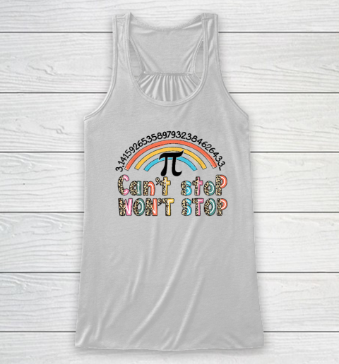 Can't Stop Pi Won't Stop Leopard Pi Day Math Lover Racerback Tank
