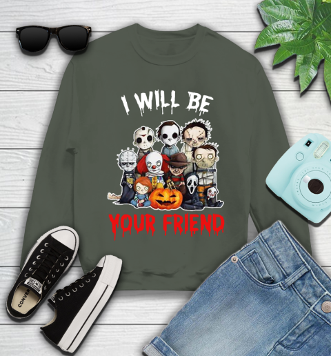 Halloween Horror Movie Characters Chibi I Will Be Your Friend Youth Sweatshirt 8