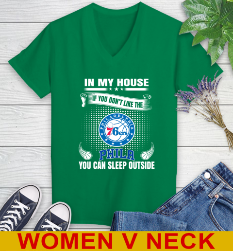 Philadelphia 76ers NBA Basketball In My House If You Don't Like The  76ers You Can Sleep Outside Shirt Women's V-Neck T-Shirt - Image 6