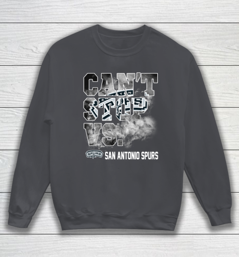 NBA San Antonio Spurs Basketball Can't Stop Vs Sweatshirt 4