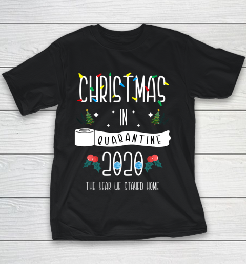 Christmas In Quarantine 2020 Matching Family Group Youth T-Shirt