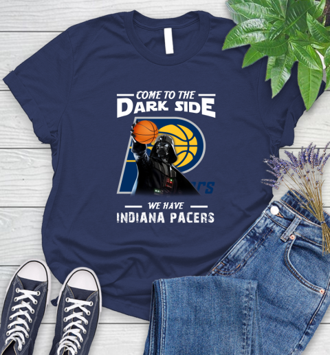 NBA Come To The Dark Side We Have Indiana Pacers Star Wars Darth Vader Basketball Women's T-Shirt 14