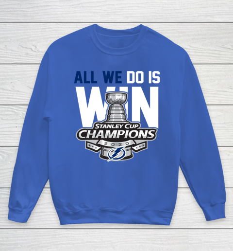 Tampa Bay Lightning Stanley Cup Champions All We Do Is Win Youth