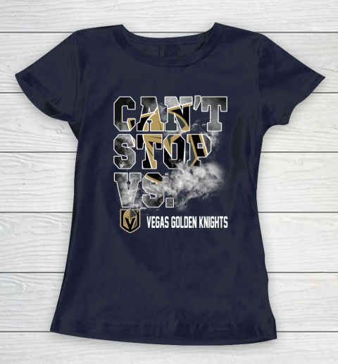 NHL Vegas Golden Knights Hockey Can't Stop Vs Women's T-Shirt 2