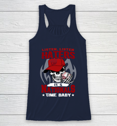 Listen Haters It is NATIONALS Time Baby MLB Racerback Tank 8