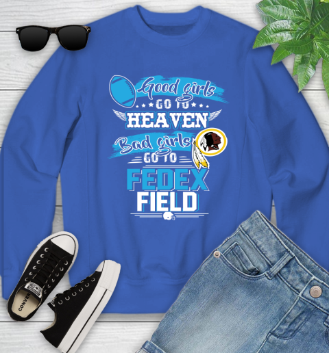 Washington Redskins NFL Bad Girls Go To Fedex Field Shirt Youth Sweatshirt 7