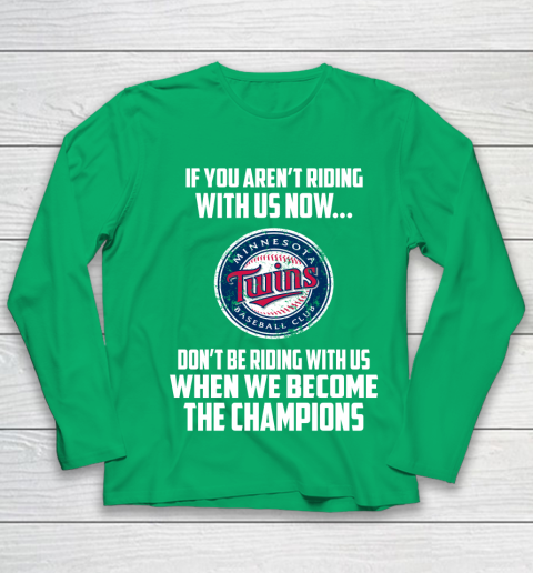 MLB Minnesota Twins Baseball We Become The Champions Youth Long Sleeve 4