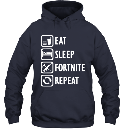 2hmt eat sleep fortnite repeat for gamer fortnite battle royale shirts hoodie 23 front navy