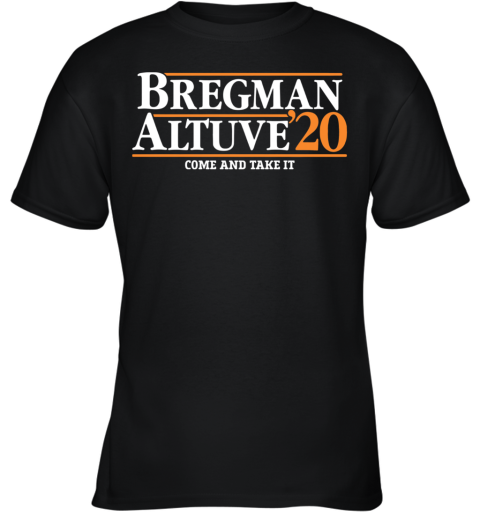 Bregman Altuve'20 Come And Take It Youth T-Shirt