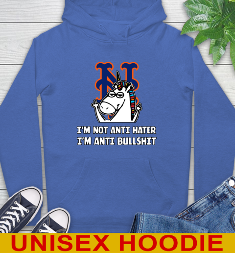New York Mets MLB Baseball Unicorn I'm Not Anti Hater I'm Anti Bullshit Hoodie 9
