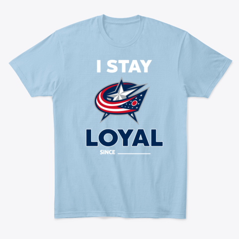 t42p columbus blue jackets i stay loyal classic t shirt 2 front light blue