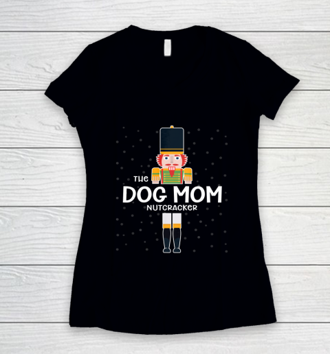 Dog Mom Nutcracker Family Matching Funny Gift Pajama Women's V-Neck T-Shirt