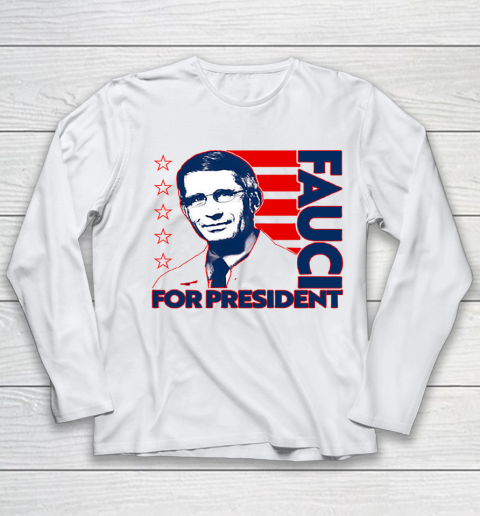 Fauci For President 2020 Youth Long Sleeve