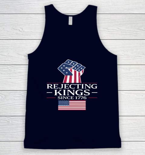 Rejecting Kings Since 1776 Tank Top 2