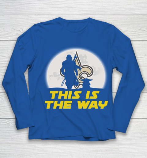 New Orleans Saints NFL Football Star Wars Yoda And Mandalorian This Is The Way Youth Long Sleeve 7