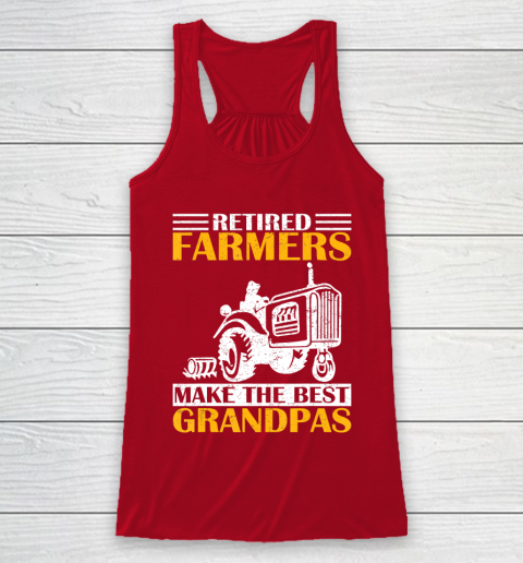 GrandFather gift shirt Retired Farmer Tractor Make The Best Grandpa Retirement Gift T Shirt Racerback Tank 4