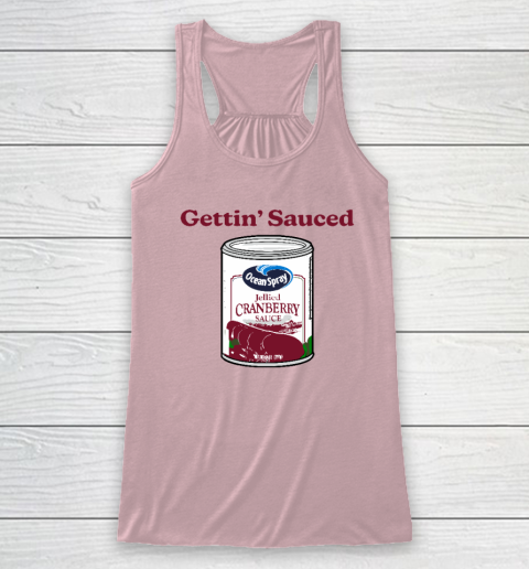 Getting' Sauced Funny Cranberry Sauce Thanksgiving Costume Racerback Tank 4