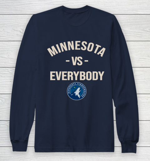 Minnesota Timberwolves Vs Everybody Long Sleeve T-Shirt 2