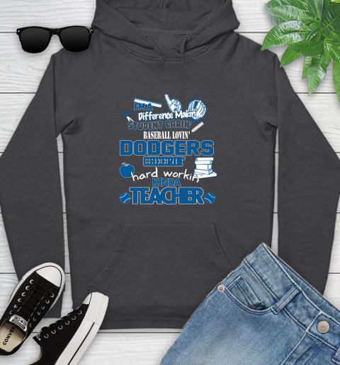 Los Angeles Dodgers MLB I'm A Difference Making Student Caring Baseball Loving Kinda Teacher Youth Hoodie 8