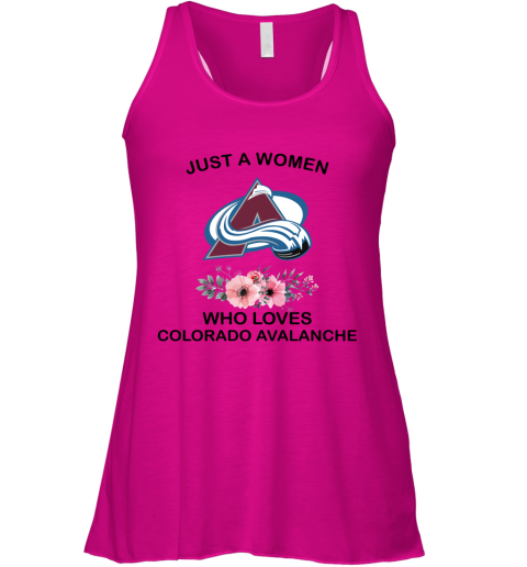 NHL Just A Woman Who Loves Colorado Avalanche Hockey Sports Racerback Tank