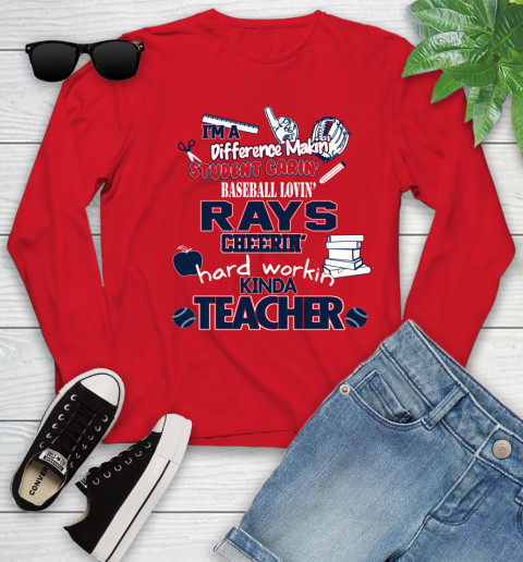 Tampa Bay Rays MLB I'm A Difference Making Student Caring Baseball Loving Kinda Teacher Youth Long Sleeve 11