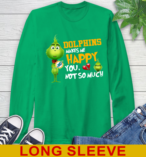 NFL Miami Dolphins Makes Me Happy You Not So Much Grinch Football Sports Long Sleeve T-Shirt 8