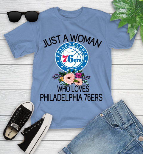 NBA Just A Woman Who Loves Philadelphia 76ers Basketball Sports Youth T-Shirt 9