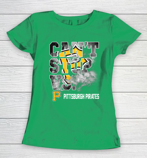 MLB Pittsburgh Pirates Baseball Can't Stop Vs Pirates Women's T-Shirt 5