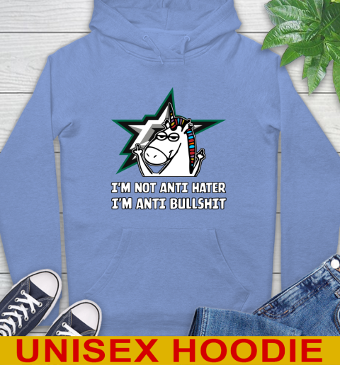 Dallas Stars NHL Hockey Unicorn I'm Not Anti Hater I'm Anti Bullshit Hoodie 11