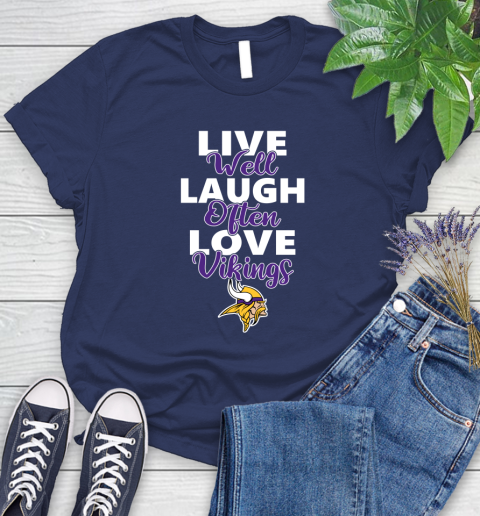 NFL Football Minnesota Vikings Live Well Laugh Often Love Shirt Women's T-Shirt 12