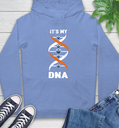 Edmonton Oilers NHL Hockey It's My DNA Sports Hoodie 11