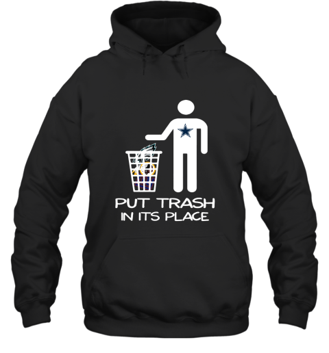 Dallas Cowboys Put Trash In Its Place Funny NFL Hoodie