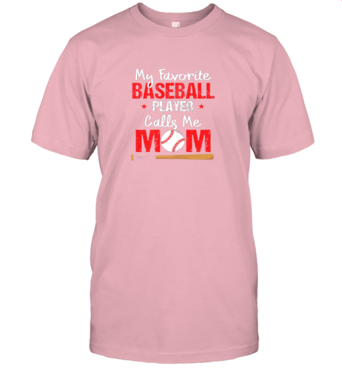 60qi my favorite baseball player calls me mom shirt mother39 s day jersey t shirt 60 front pink
