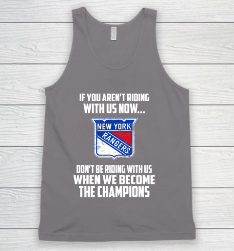 NHL New York Rangers Hockey We Become The Champions Tank Top 6