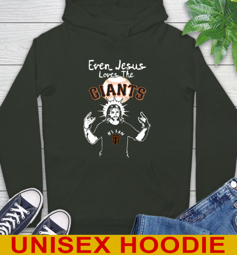San Francisco Giants MLB Baseball Even Jesus Loves The Giants Shirt Hoodie 12