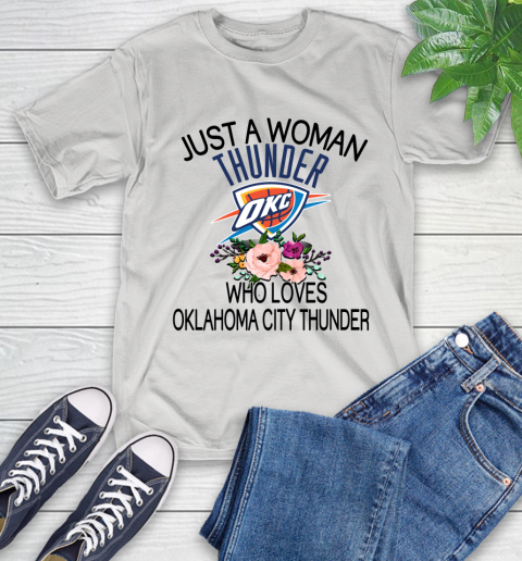 NBA Just A Woman Who Loves Oklahoma City Thunder Basketball Sports T-Shirt