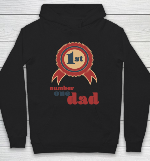 Father's Day Funny Gift Ideas Apparel  Number 1 Dad T Shirt Hoodie