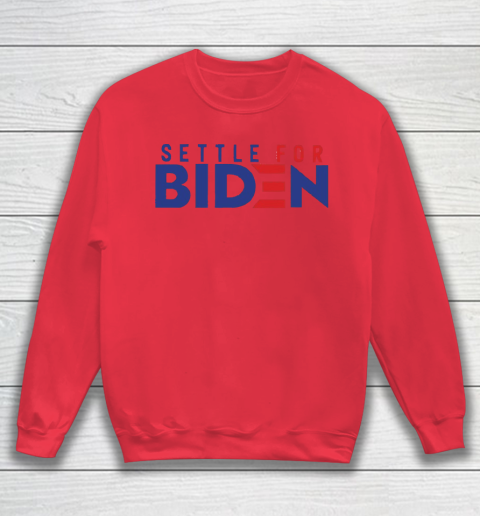 Settle For Biden Shirt 20