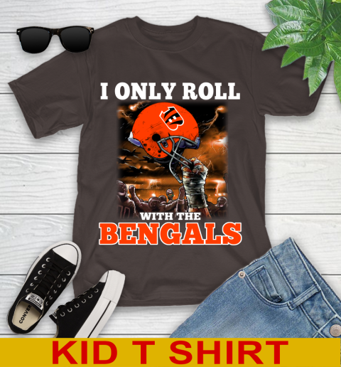 Cincinnati Bengals NFL Football I Only Roll With My Team Sports Youth T-Shirt 6