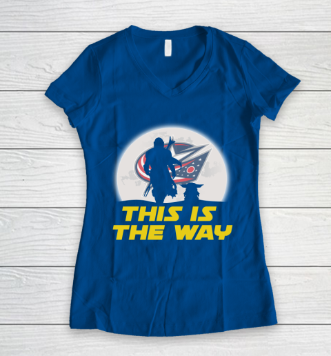 Columbus Blue Jackets NHL Ice Hockey Star Wars Yoda And Mandalorian This Is The Way Women's V-Neck T-Shirt 7