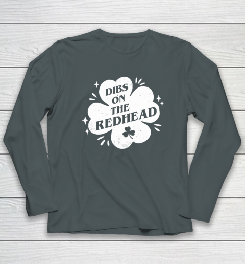 Irish St Patricks Day Shamrock Dibs On The Redhead Funny Long Sleeve T-Shirt 3
