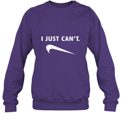 umrq i just can39 t shirts sweatshirt 35 front purple
